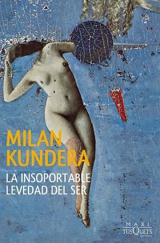 LA INSOPORTABLE LEVEDAD DEL SER | 9788483839546 | KUNDERA, MILAN