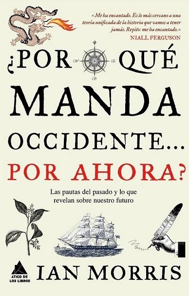 POR QUÉ MANDA OCCIDENTE...POR AHORA? | 9788493859558 | MORRIS, IAN