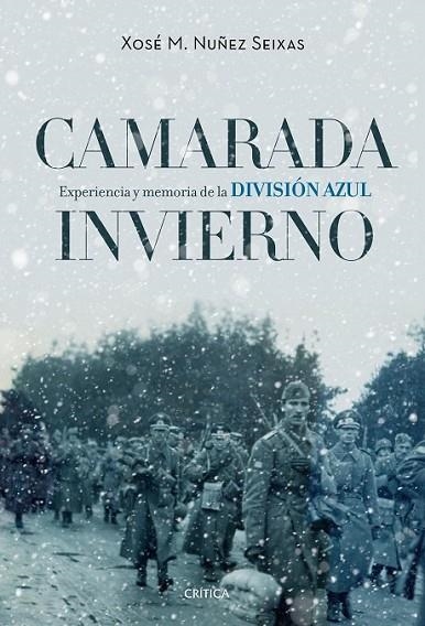 CAMARADA INVIERNO | 9788498929003 | NUÑEZ SEIXAS, XOSÉ M.