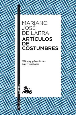 ARTICULOS DE COSTUMBRES | 9788467037890 | DE LARRA, MARIANO JOSÉ