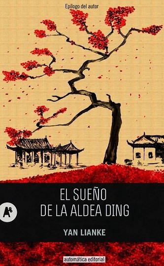 SUEÑO DE LA ALDEA DING, EL | 9788415509189 | LIANKE, YAN