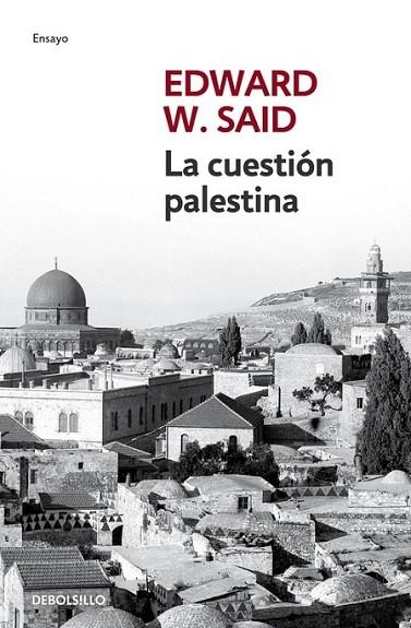 CUESTIÓN PALESTINA, LA | 9788499895444 | SAID, EDWARD W.