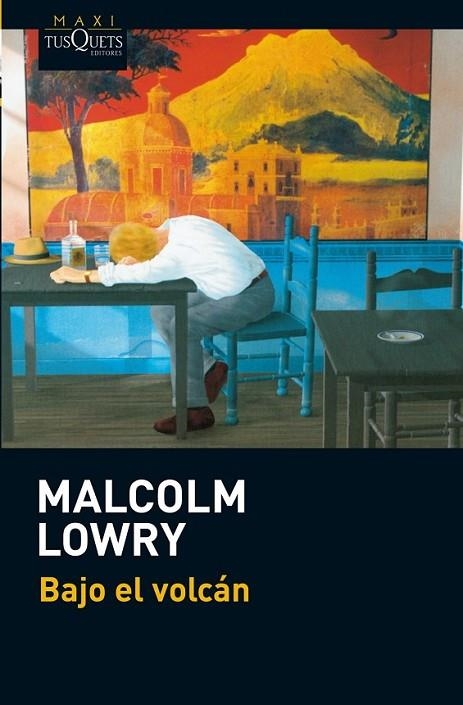 BAJO EL VOLCÁN | 9788483836538 | LOWRY, MALCOLM