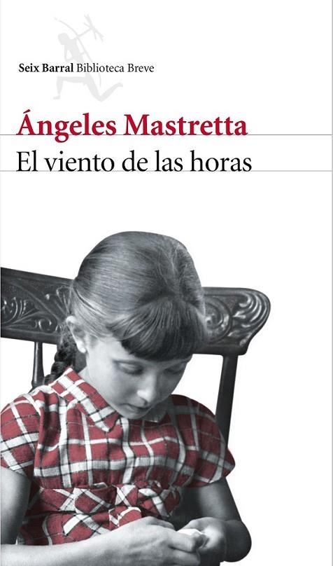 EL VIENTO DE LAS HORAS | 9788432228896 | MASTRETTA, ANGELES