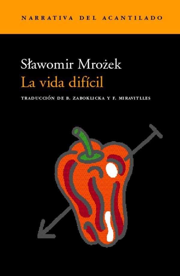 VIDA DIFICIL | 9788495359865 | MROZEK, SLAWOMIR