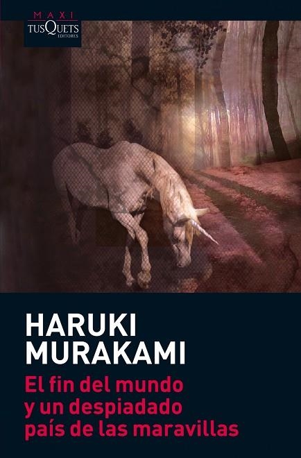 EL FIN DEL MUNDO Y UN DESPIADADO | 9788483835807 | MURAKAMI