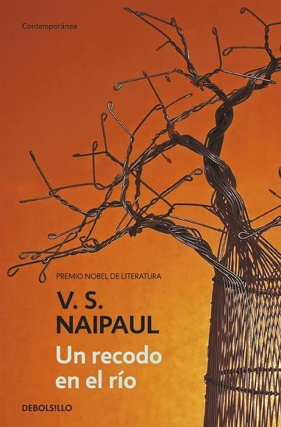 UN RECODO EN EL RIO | 9788499084992 | NAIPAUL, V.S.