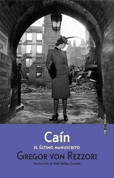 CAIN, EL ULTIMO MANUSCRITO | 9788416677146 | VON REZZORI, GREGOR