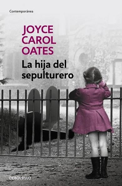 HIJA DEL SEPULTURERO, LA | 9788466330152 | OATES, JOYCE CAROL