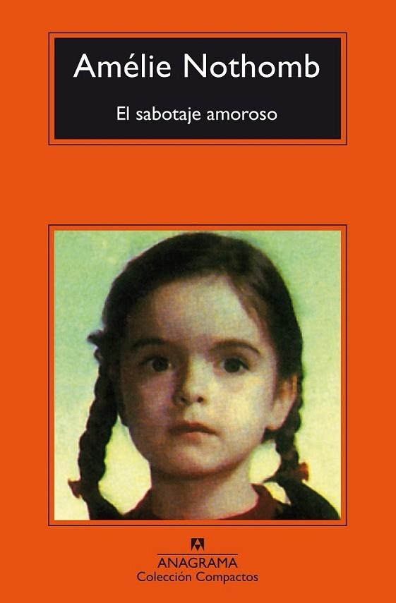 EL SABOTAJE AMOROSO | 9788433977939 | NOTHOMB, AMÉLIE