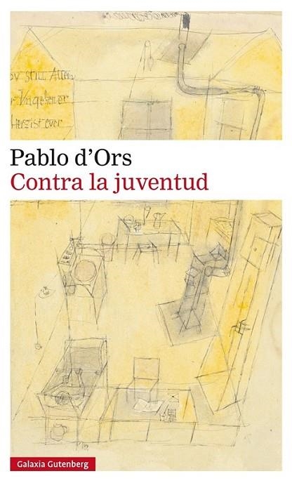 CONTRA LA JUVENTUD | 9788416252251 | D'ORS, PABLO