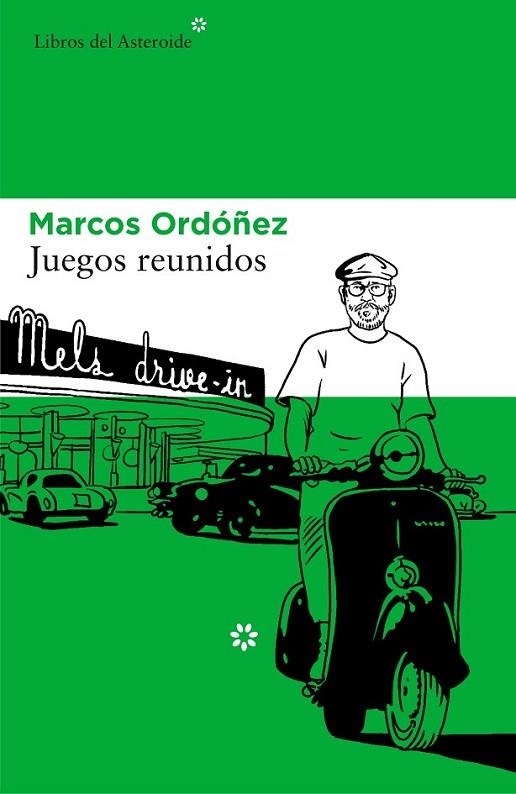 JUEGOS REUNIDOS | 9788416213658 | ORDÓÑEZ, MARCOS