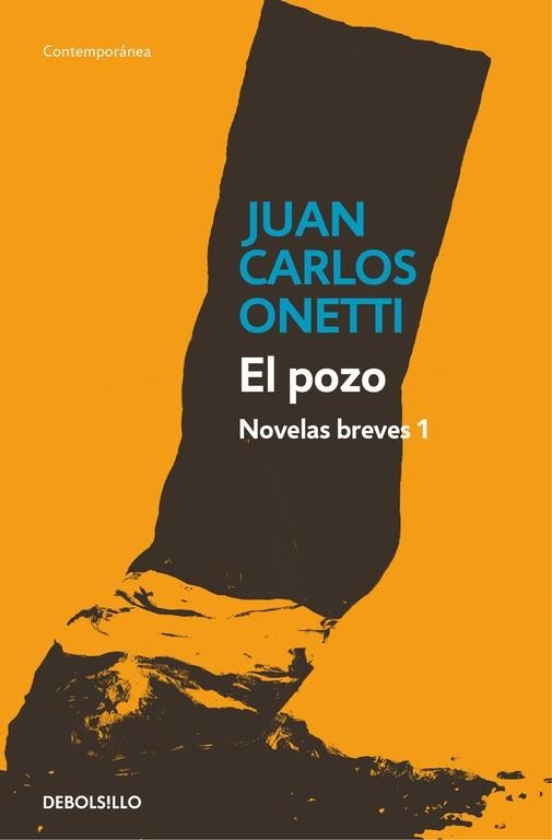 EL POZO. NOVELAS BREVES 1 | 9788466330961 | ONETTI, JUAN CARLOS