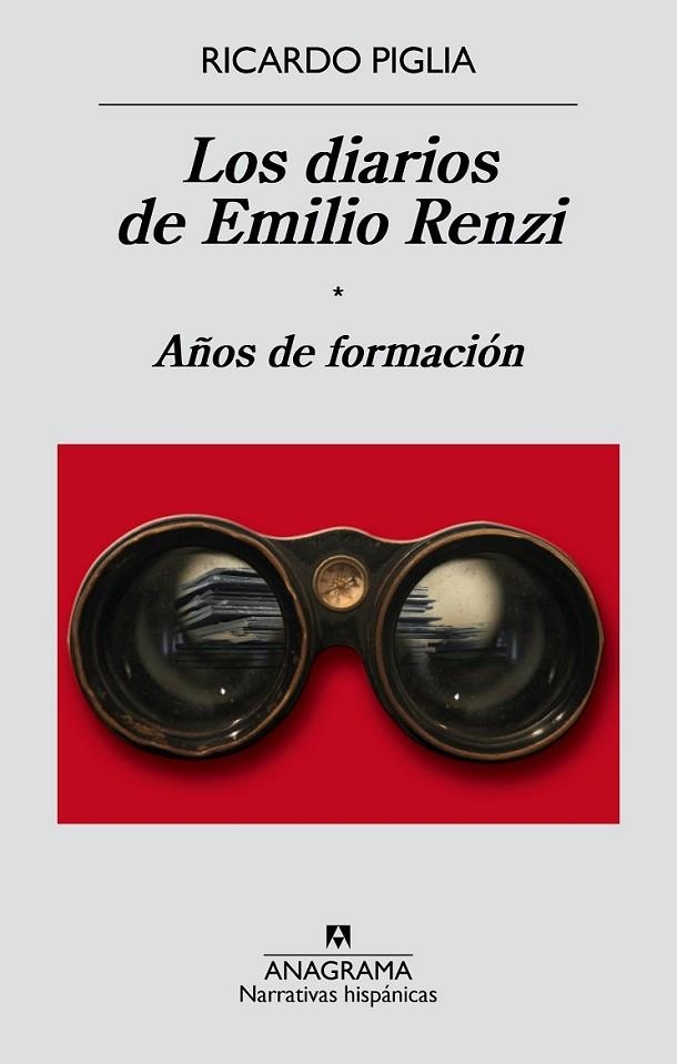 DIARIOS DE EMILIO RENZI. AÑOS DE FORMACION, LOS | 9788433997982 | PIGLIA, RICARDO