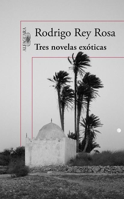 TRES NOVELAS EXOTICAS | 9788420410876 | REY ROSA, RODRIGO