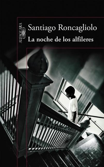 NOCHE DE LOS ALFILERES, LA | 9788420419398 | RONCAGLIOLO, SANTIAGO