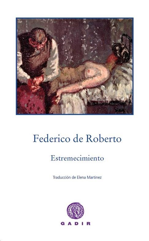 ESTREMECIMIENTO | 9788494363214 | DE ROBERTO, FEDERICO