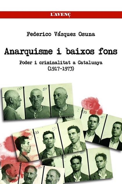 ANARQUISTES I BAIXOS FONTS | 9788488839770 | VÁZQUEZ OSUNA, FEDERICO