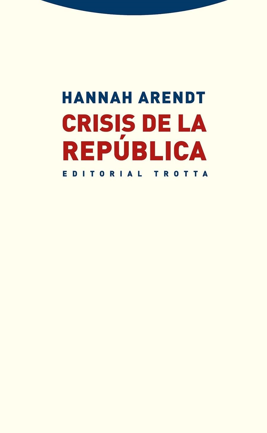 CRISIS DE LA REPUBLICA | 9788498795950 | ARENDT,HANNAH