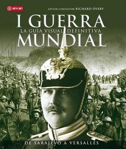 I GUERRA MUNDIAL. GUÍA VISUAL | 9788446039358 | GRANT, R. G.