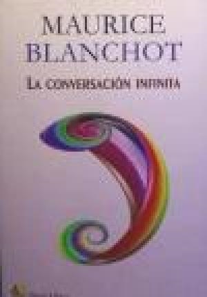 LA CONVERSACION INFINITA | 9788495897633 | BLANCHOT, MAURICE