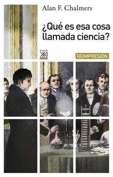 QUE ES ESA COSA LLAMADA CIENCIA | 9788432314308 | CHALMERS