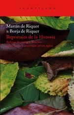 REPORTAJES DE LA HISTORIA | 9788492649747 | DE RIQUER, MARTIN ; AAVV