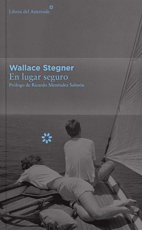 EN LUGAR SEGURO - ED. LIMITADA | 9788416213399 | STEGNER, WALLACE