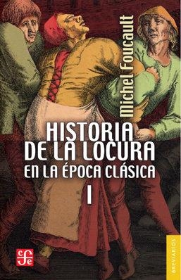 HISTORIA DE LA LOCURA | 9789681602666 | FOUCAULT, MICHEL