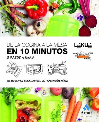 DE LA COCINA A LA MESA EN 10 MIN | 9788497356688 | LEKUE Y FUNDACIóN ALICIA