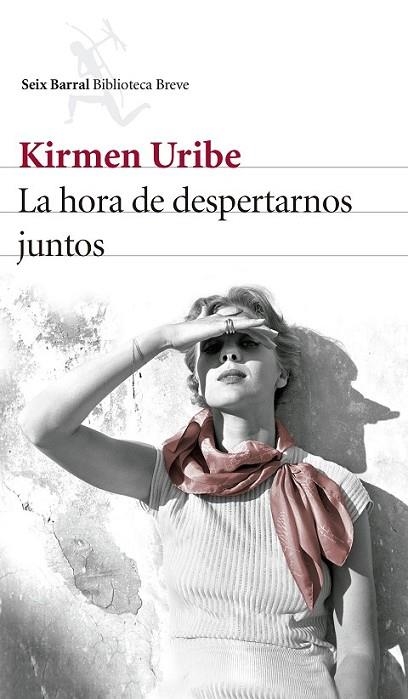 HORA DE DESPERTARNOS JUNTOS, LA | 9788432229770 | URIBE, KIRMEN