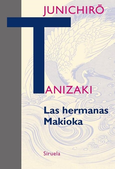 HERMANAS MAKIOKA, LAS (Rústica) | 9788416638710 | TANIZAKI, JUNICHIRO