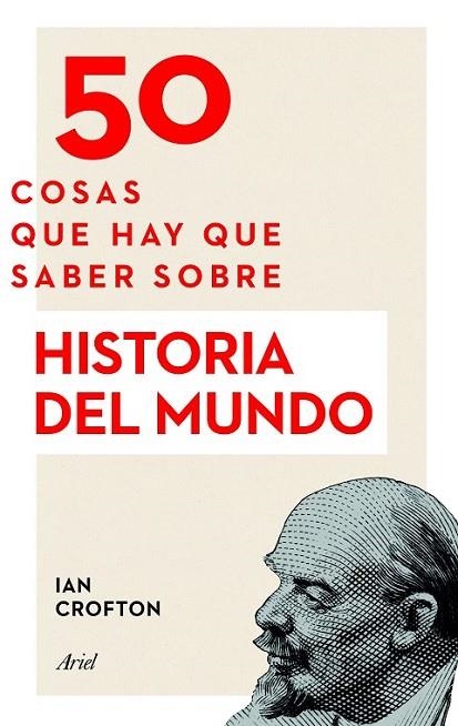 50 COSAS QUE HAY QUE SABER SOBRE HISTORIA DEL MUND | 9788434423893 | CROFTON, IAN