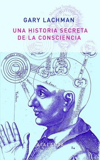 HISTORIA SECRETA DE LA CONSCIENCIA, UNA | 9788494523151 | LACHMAN, GARY