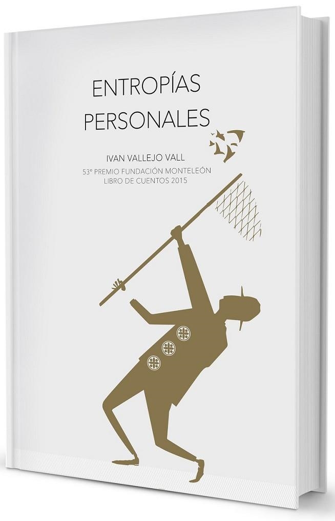 ENTROPÍAS PERSONALES | 9788416613083 | VALLEJO VALL, IVAN