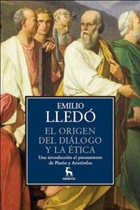 EL ORIGEN DEL DIALOGO Y LA ETICA | 9788424919498 | LLEDO