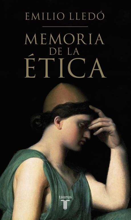 MEMORIA DE LA ÉTICA | 9788430617326 | LLEDÓ,EMILIO