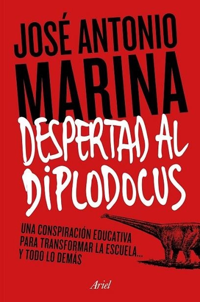 DESPERTAD AL DIPLODOCUS | 9788434422773 | MARINA, JOSE ANTONIO