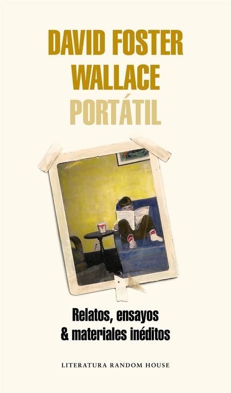 DAVID FOSTER WALLACE PORTATIL | 9788439731832 | WALLACE, DAVID FOSTER