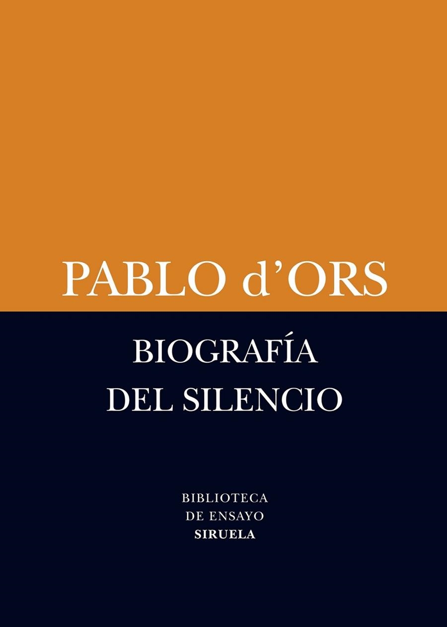 BIOGRAFIA DEL SILENCIO | 9788498418385 | D'ORS, PABLO