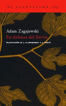 EN DEFENSA DEL FERVOR | 9788496489158 | ZAGAJEWSKI, ADAM