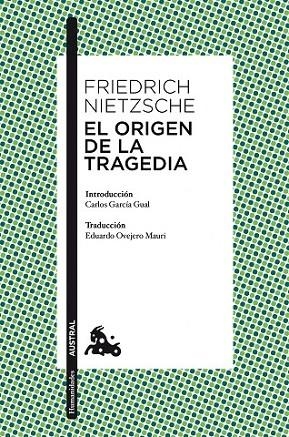 EL ORIGEN DE LA TRAGEDIA | 9788467025408 | NIETZSCHE , FRIEDRICH