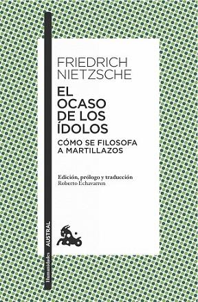 EL OCASO DE LOS IDOLOS | 9788490661451 | NIETZSCHE, FRIEDRICH W.