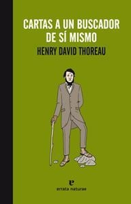 CARTAS A UN BUSCADOR DE SI MISMO | 9788415217367 | THOREAU, HENRY DAVID