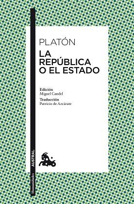 LA REPUBLICA O EL ESTADO | 9788467036589 | PLATON