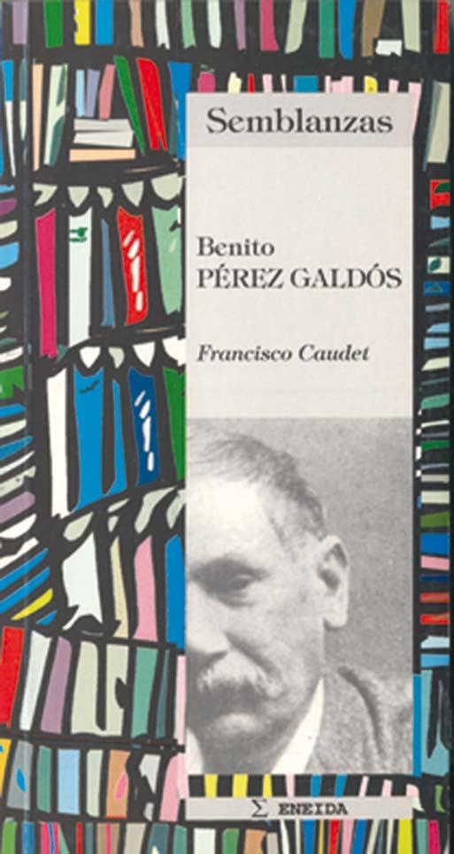 BENITO PEREZ GALDOS | 9788495427045 | FRANCISCO CAUDET