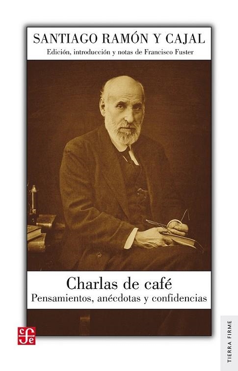 CHARLAS DE CAFE PENSAMIENTOS ANECDOTAS Y CONFIDENC | 9788437507484 | RAMóN Y CAJAL, SANTIAGO