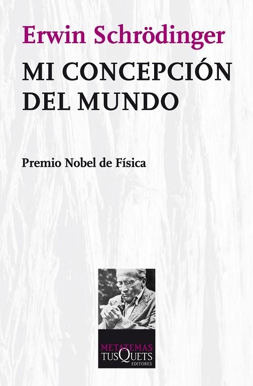 MI CONCEPCION DEL MUNDO | 9788472234628 | SCHRÖDINGER