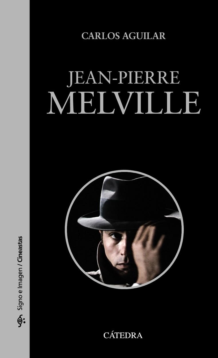 JEAN PIERRE MELVILLE | 9788437634906 | AGUILAR, CARLOS