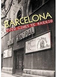 BARCELONA TUVO CINES DE BARRIO | 9788415801368 | LAHUERTA, ROBERTO